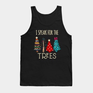 I Speak For The Trees Tank Top